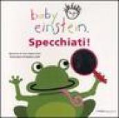 Specchiati! Baby einstein