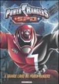 S.P.D. Power Rangers. Il grande libro dei Power Rangers