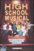 High School Musical. Ediz. illustrata