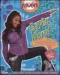 Raven world. That's so Raven