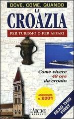 La Croazia per turismo o per affari