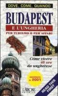 Budapest e l'Ungheria per turismo o per affari