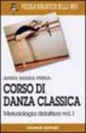 Corso di danza classica. 1.Metodologia didattica