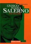 Enrico Maria Salerno, mio fratello