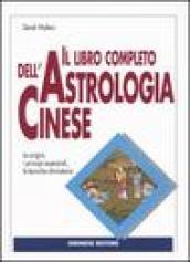 Il libro completo dell'astrologia cinese