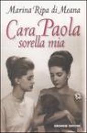 Cara Paola sorella mia