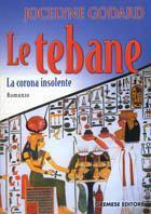 La corona insolente. Le tebane