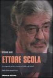 Ettore Scola. Uno sguardo acuto e ironico sull'Italia e gli italiani degli ultimi quarant'anni