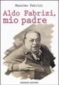 Aldo Fabrizi, mio padre