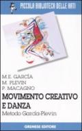 Movimento creativo e danza. Metodo Garcia-Plevin