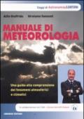 Manuale di meteorologia. Una guida alla comprensione dei fenomeni atmosferici e climatici