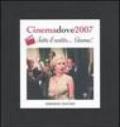 Cinema dove 2007