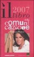 Il libro della comunicazione 2007