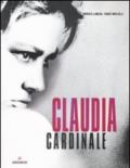Claudia Cardinale. Ediz. illustrata