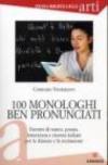 Cento monologhi ben pronunciati