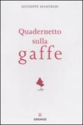 Quadernetto sulla gaffe