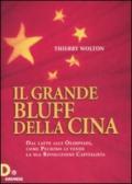 Il grande bluff della Cina. Dal latte alle olimpiadi, come Pechino ci vende la sua rivoluzione capitalista