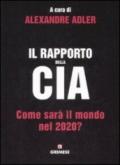 Il rapporto della CIA. Come sarà il mondo nel 2020?