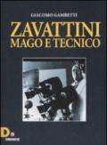 Zavattini. Mago e tecnico