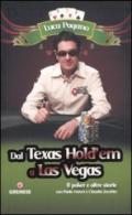 Dal Texas Hold'em a Las Vegas. Il poker e altre storie