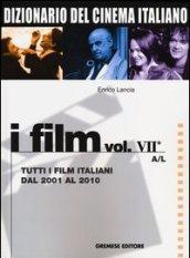 Dizionario del cinema italiano. I film: 7\1