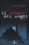 IL SANGUE DEI SOGNI