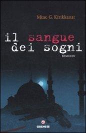 IL SANGUE DEI SOGNI