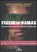 Figlio di Hamas. Dall'intifada ai servizi segreti israeliani