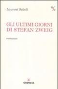 Gli ultimi giorni di Stefan Zweig