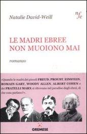 Le madri ebree non muoiono mai