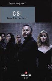 CSI. La polizia dei morti