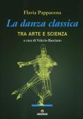 La danza classica tra arte e scienza