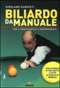 Biliardo da manuale per il principiante e il professionista