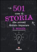 501 cose di storia che avresti dovuto imparare a scuola