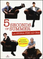 5 Seconds of summer. La storia fino ad ora. Con poster