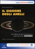 Il signore degli anelli. Un tributo al più straordinario astro dei cieli: Saturno