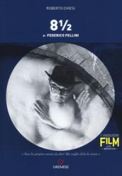 8 ¿ di Federico Fellini