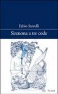 Sirenona a tre code