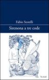 Sirenona a tre code