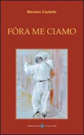 Fóra me ciamo