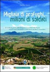 1915-1918. Migliaia di profughi milioni di soldati