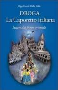 Droga. La Caporetto italiana. Lettere dal fronte orientale