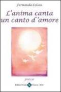 Anima canta un canto d'amore (L')