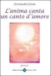 Anima canta un canto d'amore (L')