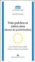 Tota pulchra es amica mea