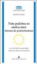 Tota pulchra es amica mea