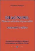 Diagnosi. Disturbo schizoide di personalità