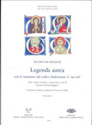 Legenda aurea. Con le miniature del codice Ambrosiano C 240 inf. Ediz. latina