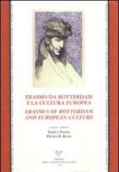 Erasmo da Rotterdam e la cultura europea. Erasmus of Rotterdam and european culture. Atti dell'incontro di studi nel V centenario della laurea di Erasmo.... Ediz. bilingue