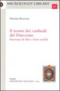 Il tesoro dei cardinali del Duecento. Inventari di libri e beni mobili